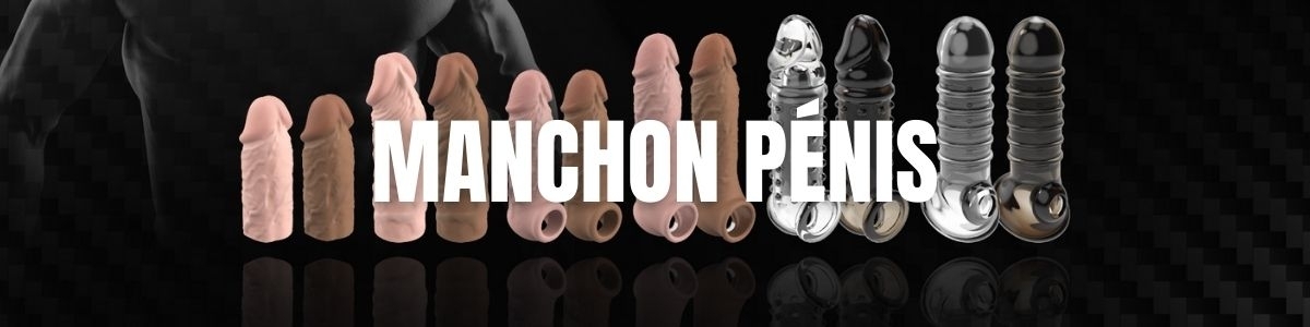 Manchons de pénis - Elargisseur - Agrandisseur - Extenseur