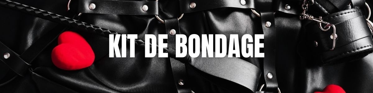 Kit BDSM - Coffret BDSM - Kit bondage - Coffret de bondage