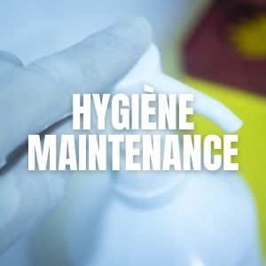 Hygiène et maintenance