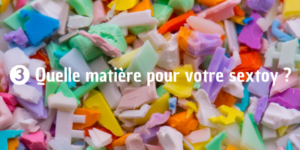 Choisissez la matière du sextoy