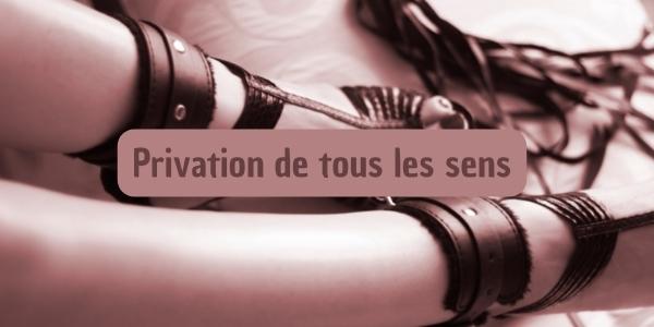 Privation de tous les sens