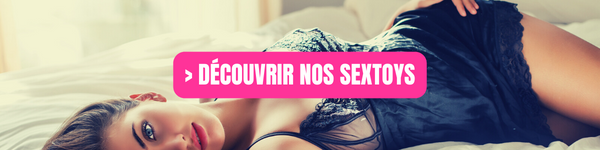 Découvrir nos sextoys
